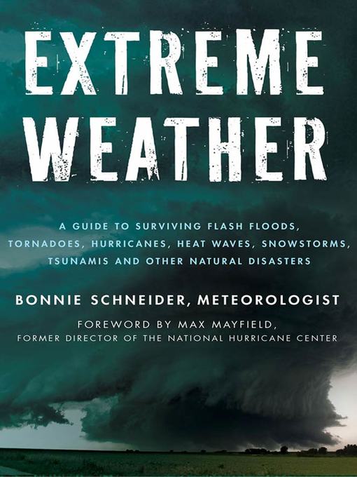 Title details for Extreme Weather by Bonnie Schneider - Wait list
